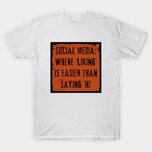 Sarcasm on Social Media - Truth with a Twist T-Shirt